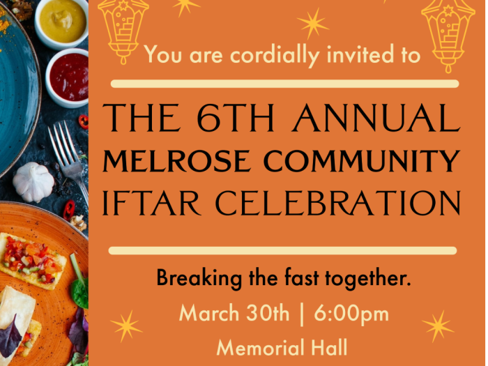  THE 6TH ANNUAL MELROSE COMMUNITY IFTAR CELEBRATION
